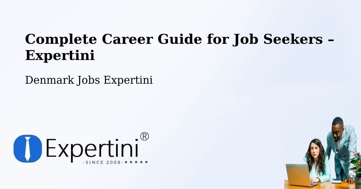 Career Guide for Job Seekers – Viborg - Viborg, Denmark Jobs Expertini