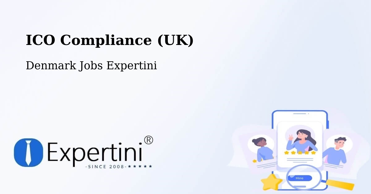 UK Data Protection & ICO Compliance – Viborg - Denmark Jobs Expertini