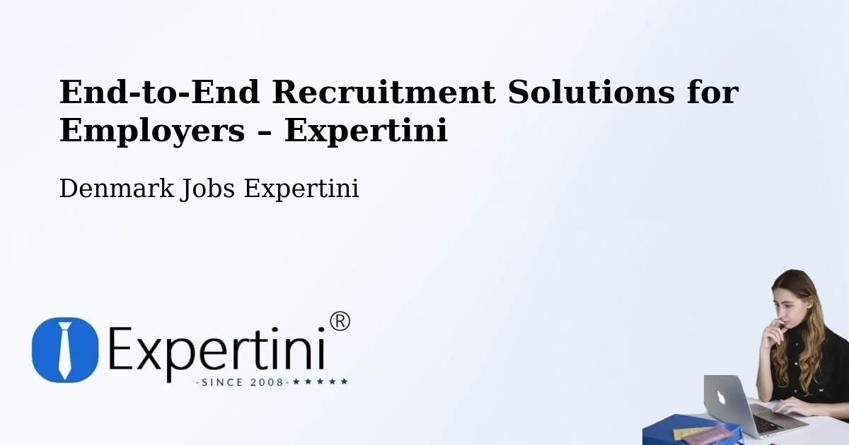 Recruitment Solutions for Employers – Viborg - Viborg, Denmark Jobs Expertini